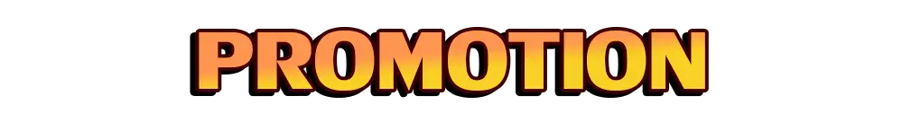 PROMOTION